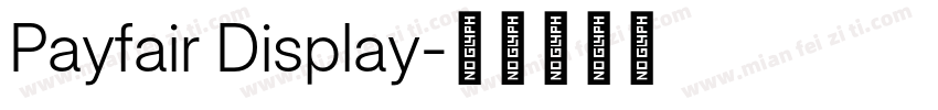 Payfair Display字体转换